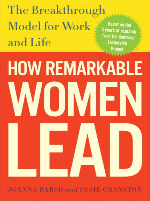 Title details for How Remarkable Women Lead by Joanna Barsh - Available